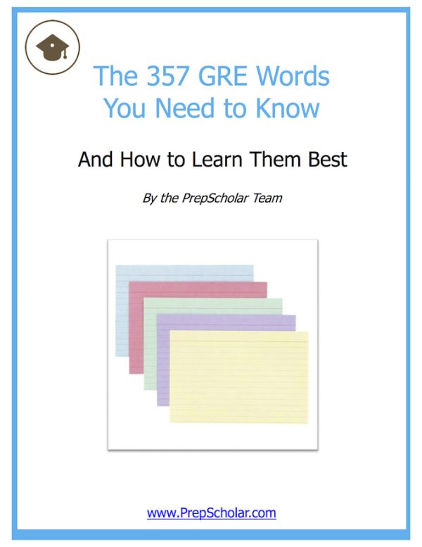 357 Free GRE Flash Cards Vocabulary You MUST Know • PrepScholar GRE