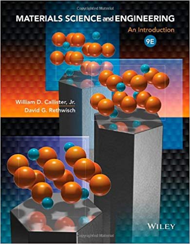 Materials Science and Engineering: An Introduction, 9th Edition