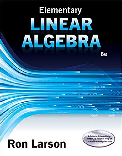Elementary Linear Algebra, 8th Edition